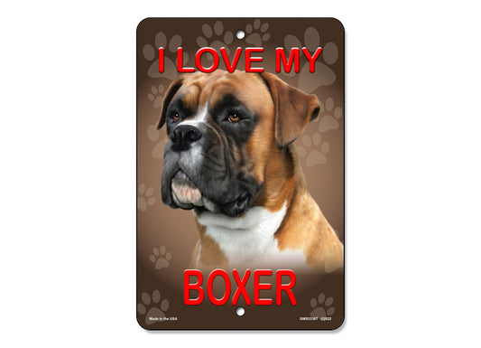 I Love My Boxer Sign