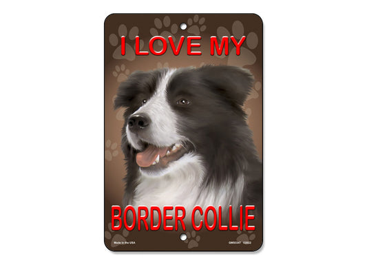 I Love My Border Collie Sign