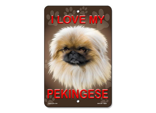 I Love My Pekingese Sign