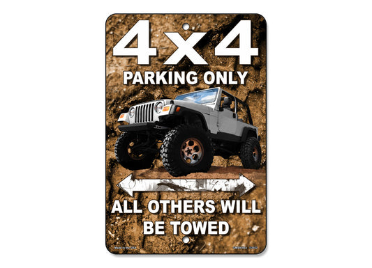 4x4 Parking Only Sign