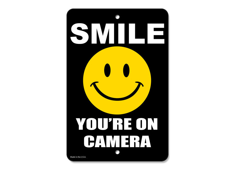 Smile You're On Camera Sign
