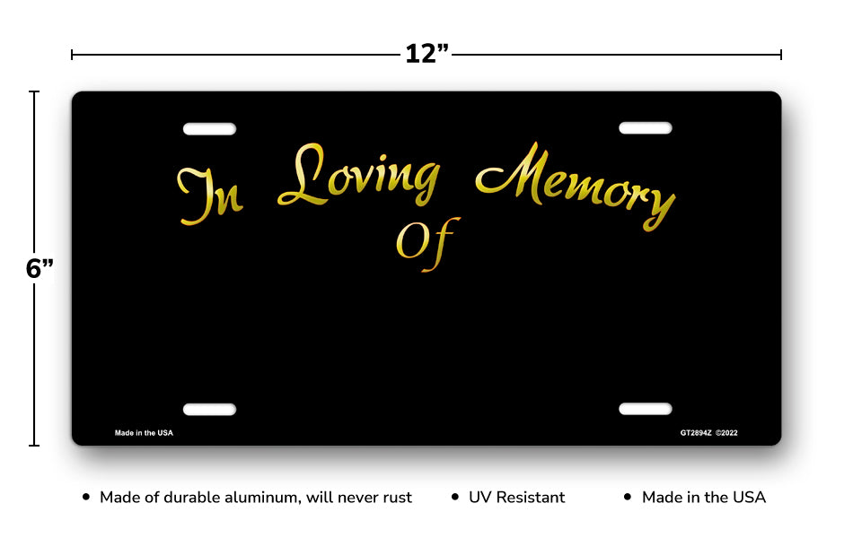 In Loving Memory Of on Black License Plate