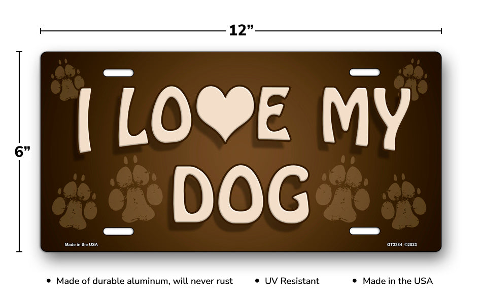 I Love My Dog on Paw Prints License Plate