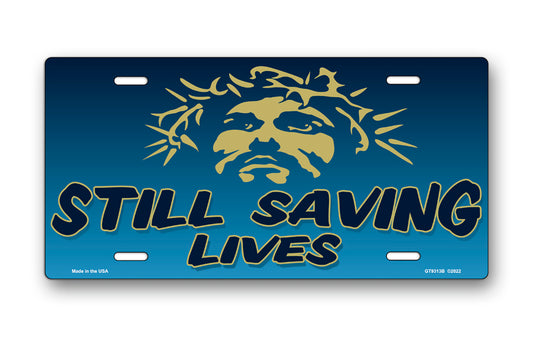 Still Saving Lives Jesus on Blue License Plate