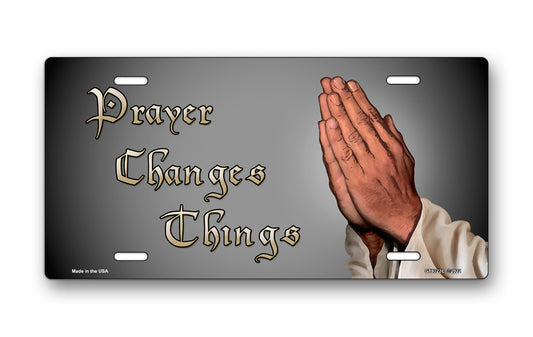Prayer Changes Things Praying Hands on Gray Offset License Plate