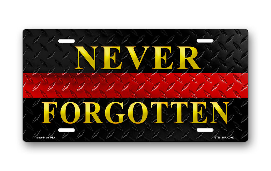 Never Forgotten Red Line on Black Diamond Plate License Plate