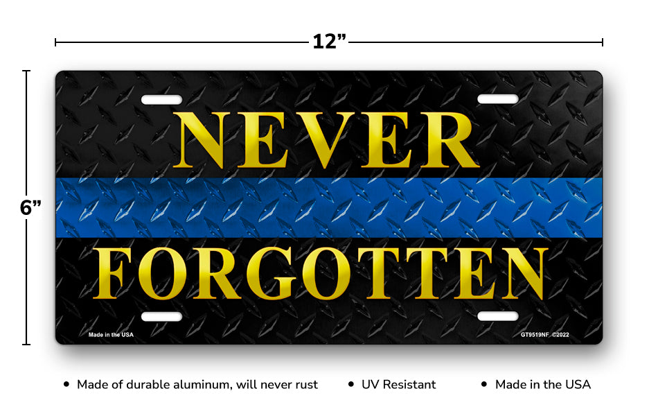 Never Forgotten Blue Line on Black Diamond Plate License Plate