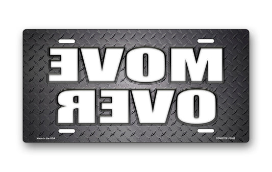 Move Over (Reversed) on Diamond Plate License Plate
