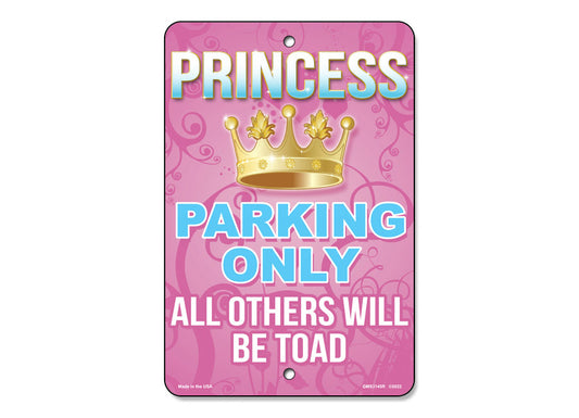 Princess Parking Only Sign