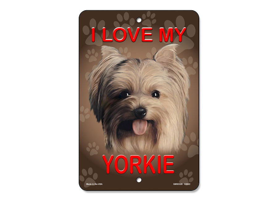 I Love My Yorkie Sign