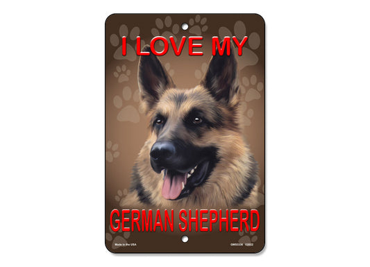 I Love My German Shepherd Sign