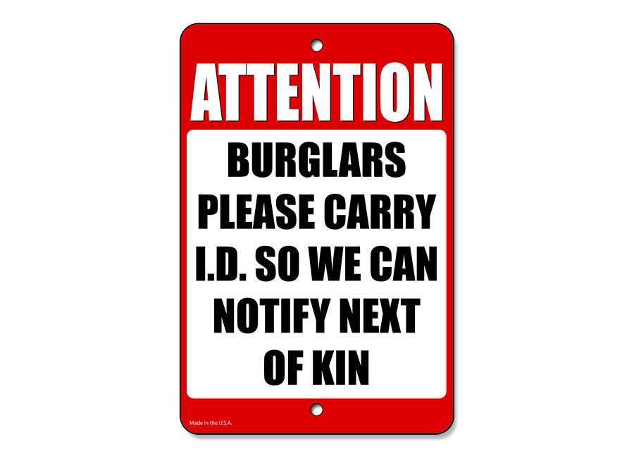 Attention Carry ID Sign