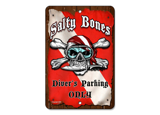 Salty Bones Diver's Parking Only Sign