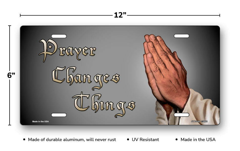 Prayer Changes Things Praying Hands on Gray Offset License Plate