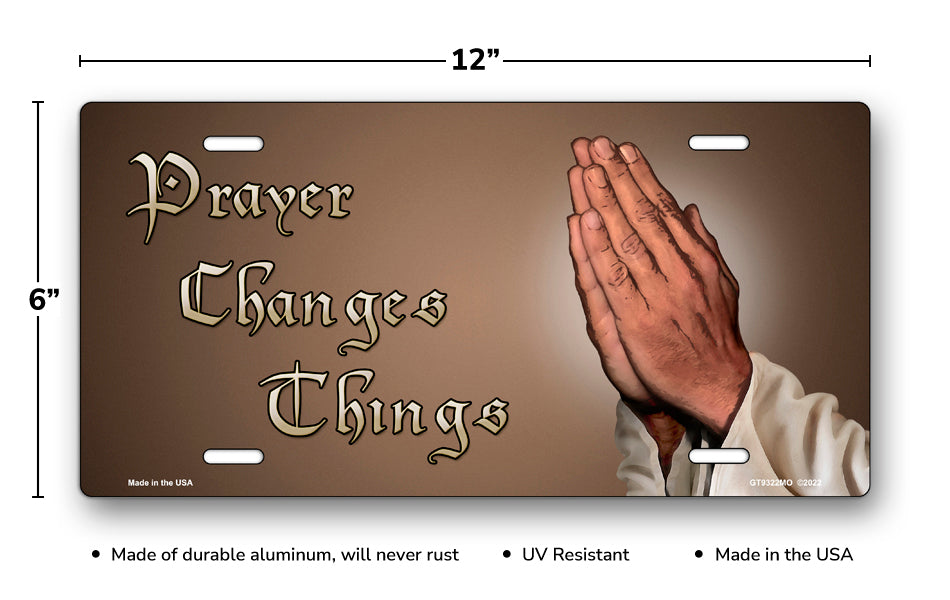 Prayer Changes Things Praying Hands on Mocha Offset License Plate